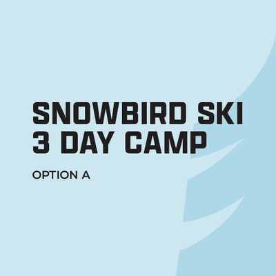 Snowbird Camp Age 3-5 - (3 Day Camp) Option A: Lesson, pass and rentals
