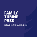 Family Tubing Additional Member (#6 and over)