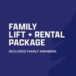 Family Weekend (Feb 13-16) Family Lift + Rentals Package